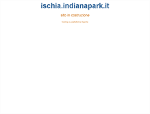 Tablet Screenshot of ischia.indianapark.it